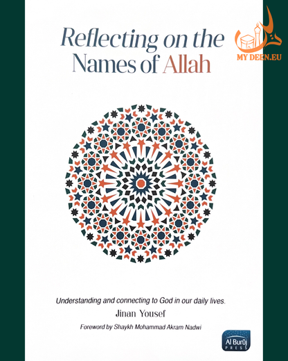 Reflecting on the Names of Allah | Islamic Book on Asma’ul Husna, Faith & Spiritual Growth