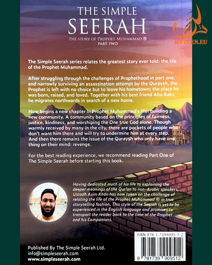 The Simple Serah: The Story of Prophet Muhammad (The Simple Seerah, Band 2)
