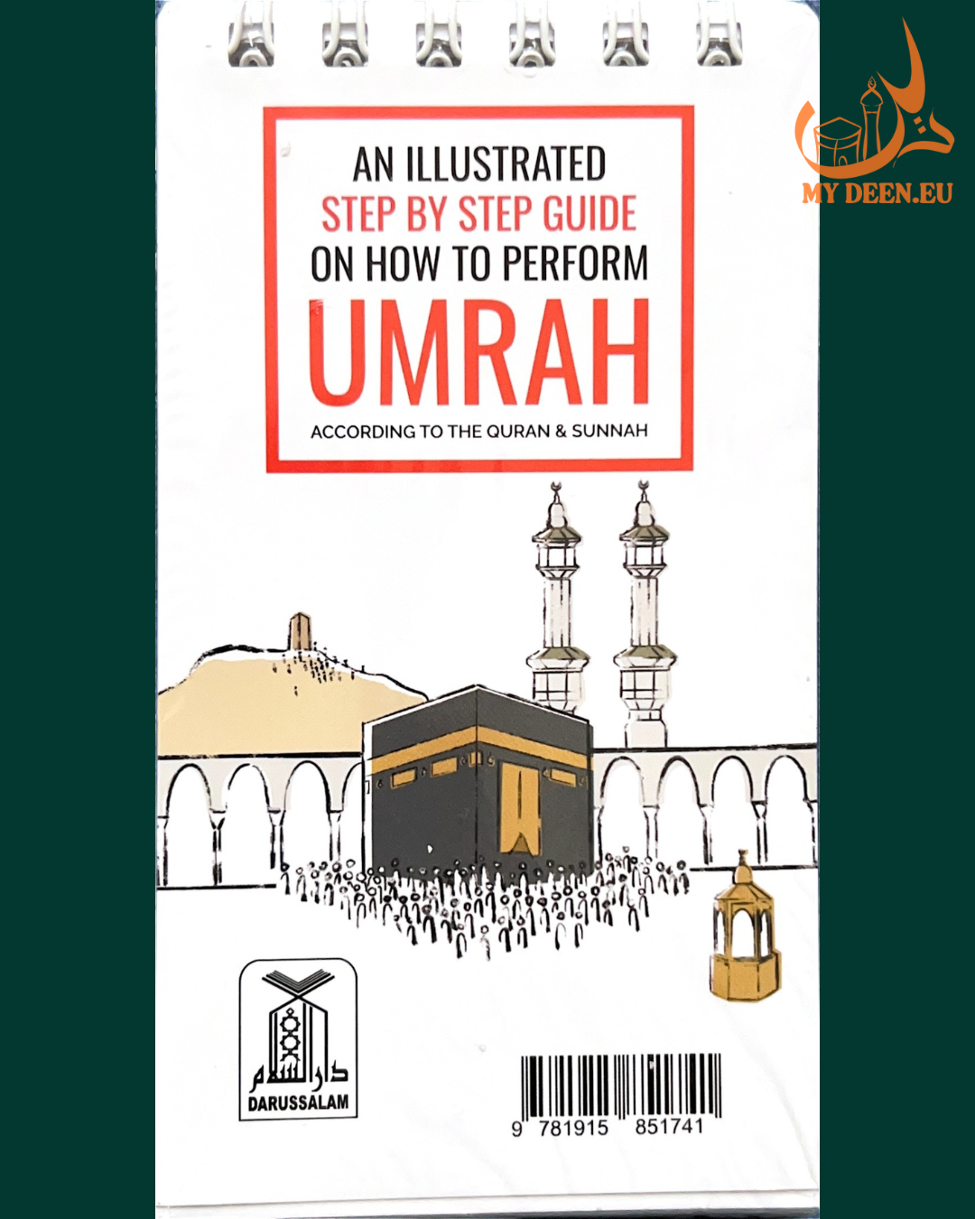 Illustrated Step by Step Guide on How to Perform Umrah | Spiral Guide