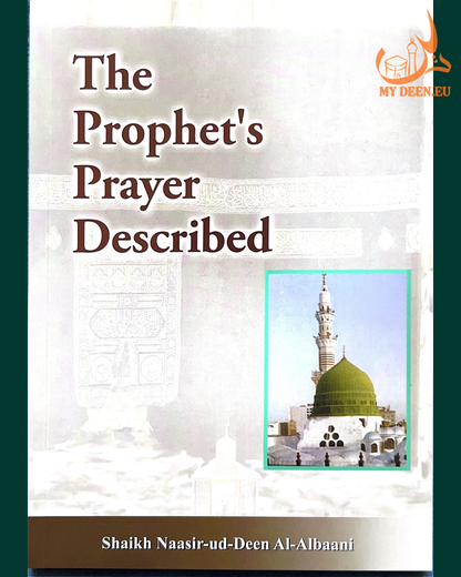 Prophet's Prayer Described