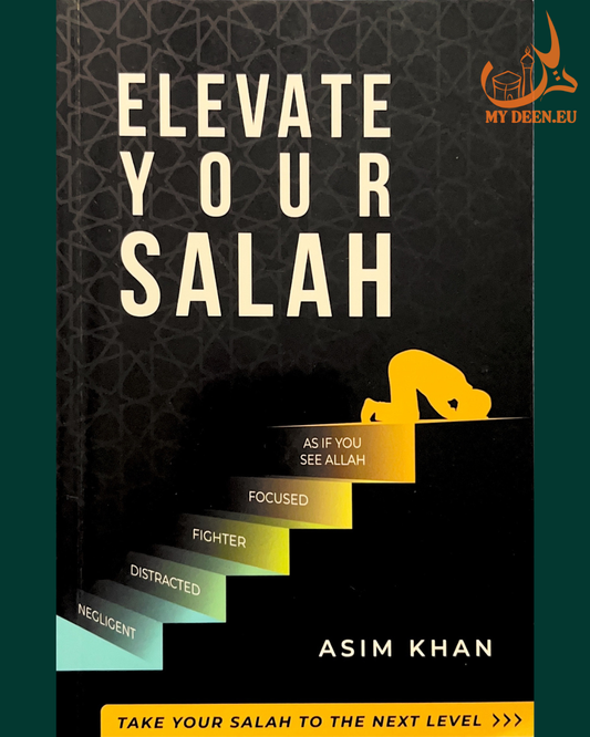 Elevate Your Salah